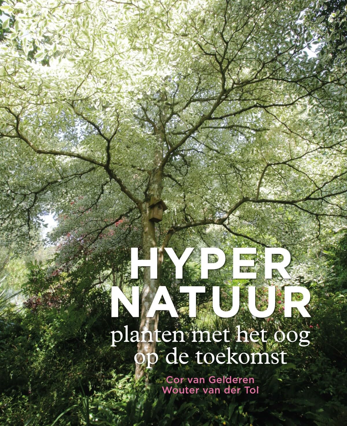 Hypernatuur: planten met het oog op de toekomst book