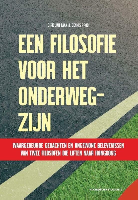 Een filosofie voor het onderweg-zijn (Noordboek filosofie) Philosophy