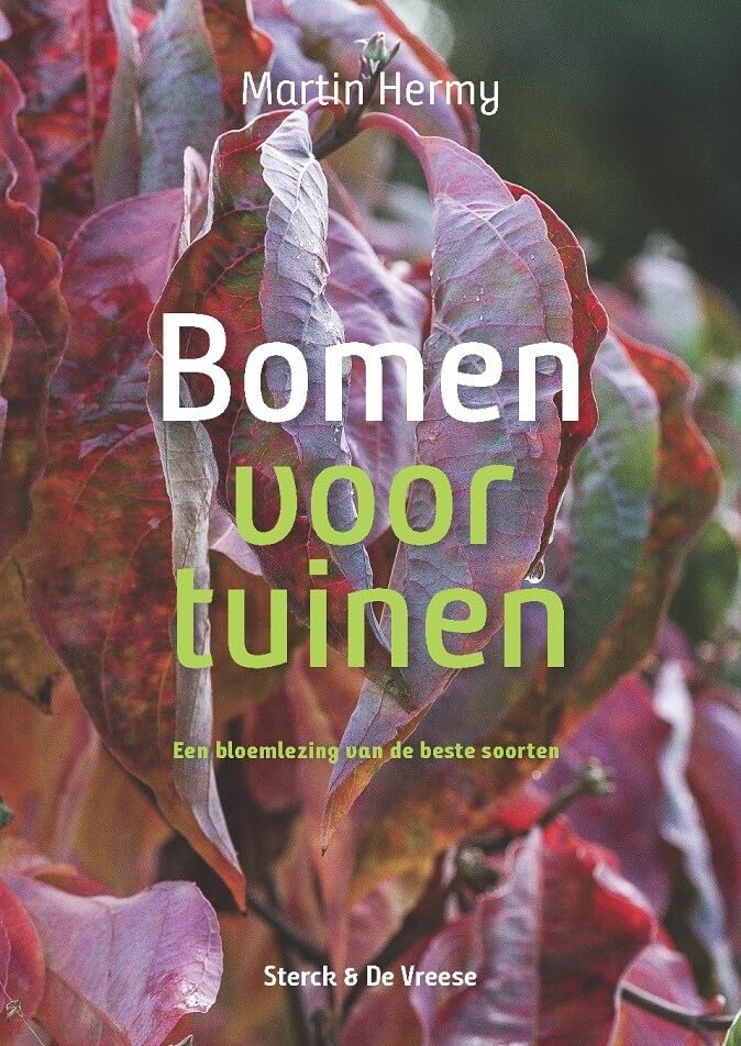 Bomen voor tuinen: een bloemlezing van de beste soorten book