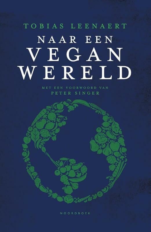 Naar een vegan wereld: een pragmatische aanpak book
