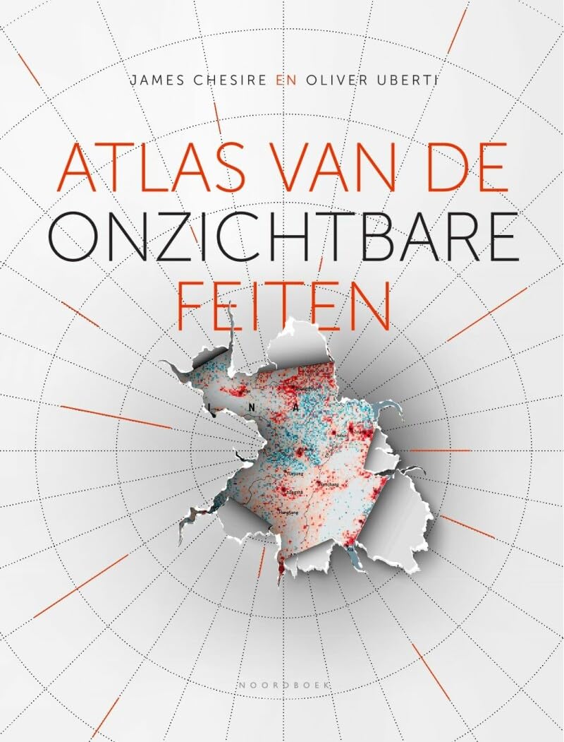 Atlas van onzichtbare feiten: kaarten & infographics waardoor je de wereld anders gaat zien (Noordboek Wetenschap) Leisure, Home & Garden