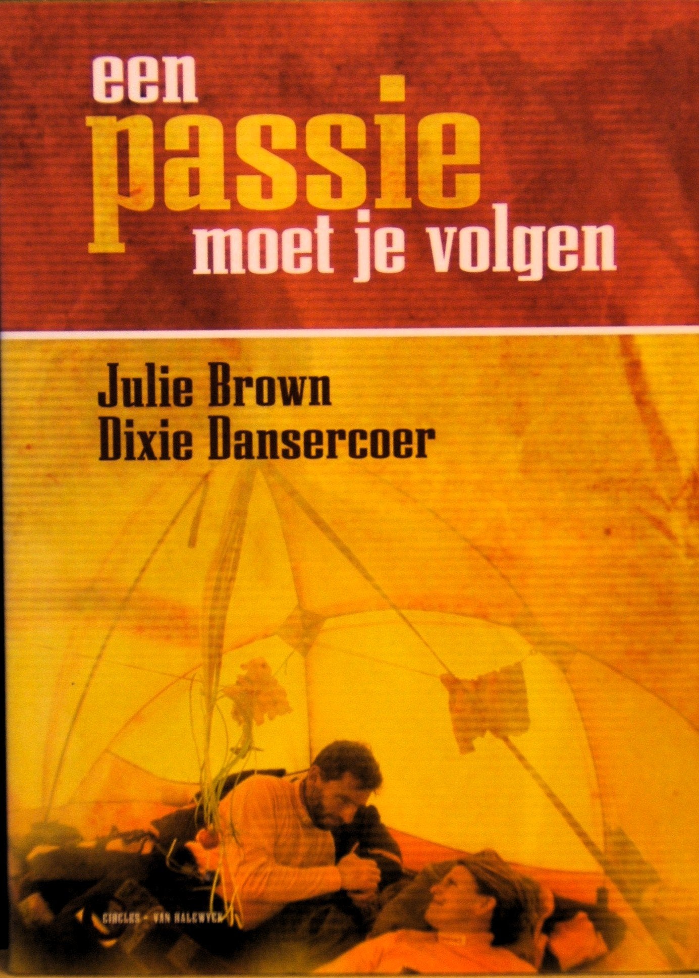 Een passie moet je volgen book