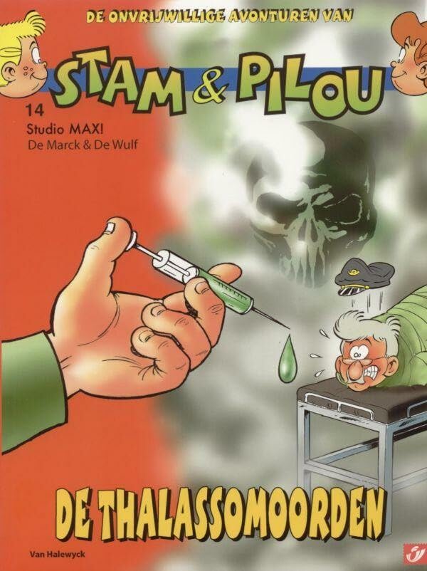 De Thalassomoorden (De onvrijwillige avonturen van Stam en Pilou, 14, Band 14) Books