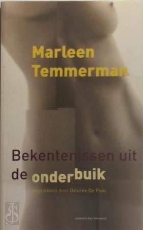 Bekentenissen uit de onderbuik: Gesprekken met een gynaecologe book