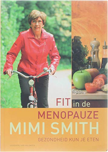 Fit in de menopauze: Gezondheid kun je eten Books