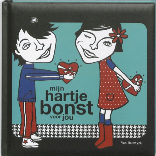 Mijn hartje bonst voor jou / druk 1 Children's books