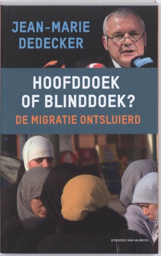 Hoofddoek of blinddoek ?: De migratie ontsluierd book