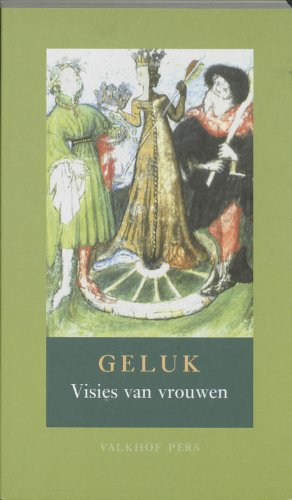 GELUK: VISIES VAN VROUWEN book