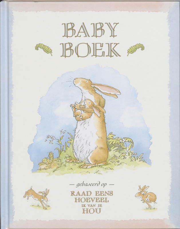 Raad eens hoeveel ik van je hou: Babyboek Books