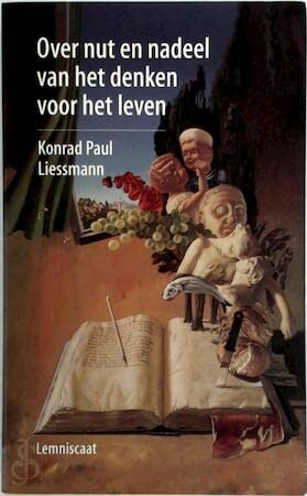 Over nut en nadeel van het denken voor het leven book