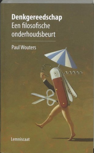 Denkgereedschap: een filosofische onderhoudsbeurt Philosophy