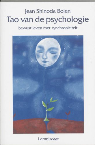 Tao van de psychologie: bewust leven met synchroniciteit book