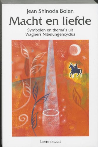 Macht en liefde: symbolen en thema's uit Wagners Nibelungencyclus book