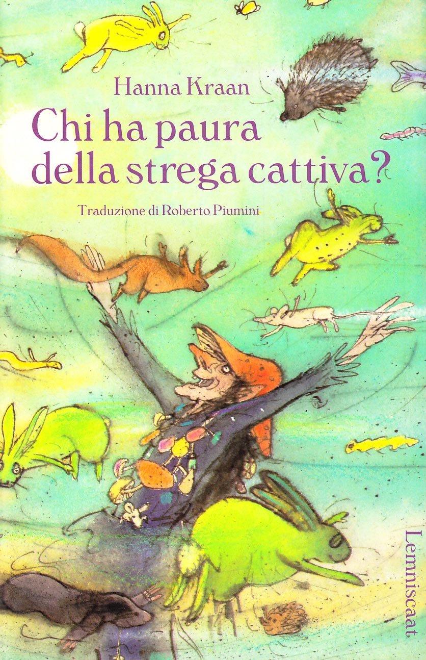 Chi ha paura della strega cattiva? (Libri illustrati) Novels & Short Stories