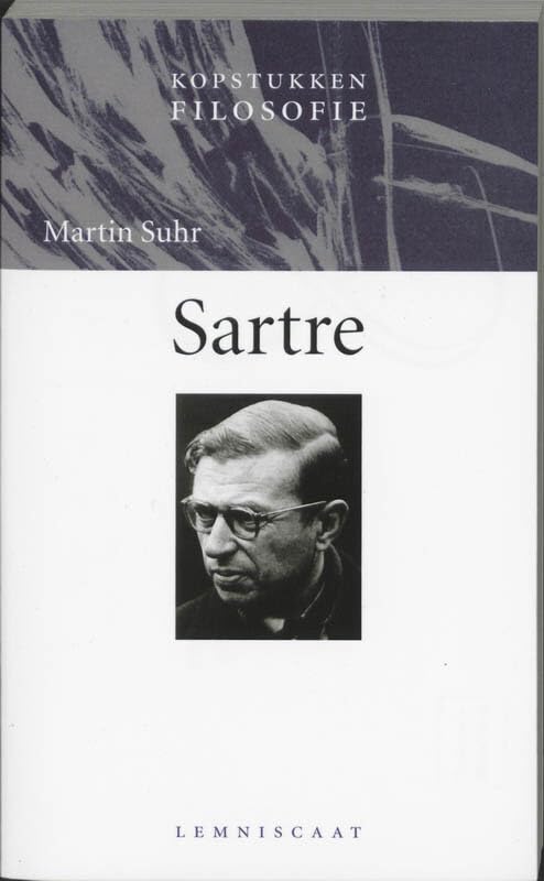 Sartre (Kopstukken filosofie) Philosophy