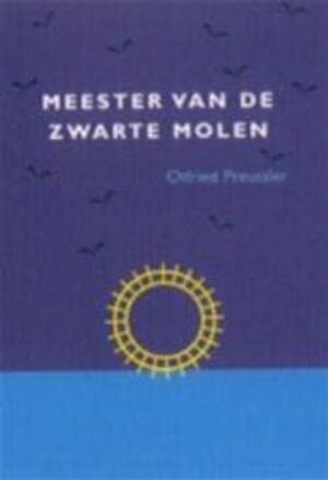 Meester van de zwarte molen Novels & Short Stories