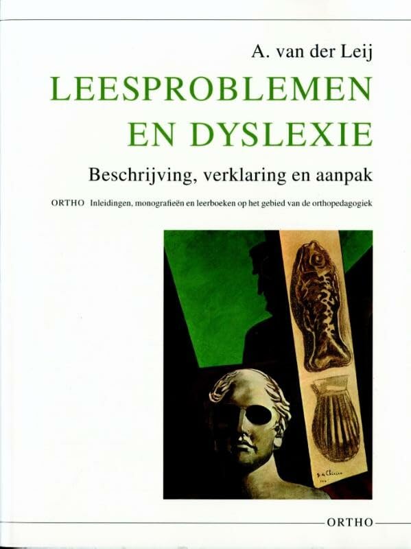 Leesproblemen en dyslexie: beschrijving, verklaring en aanpak book
