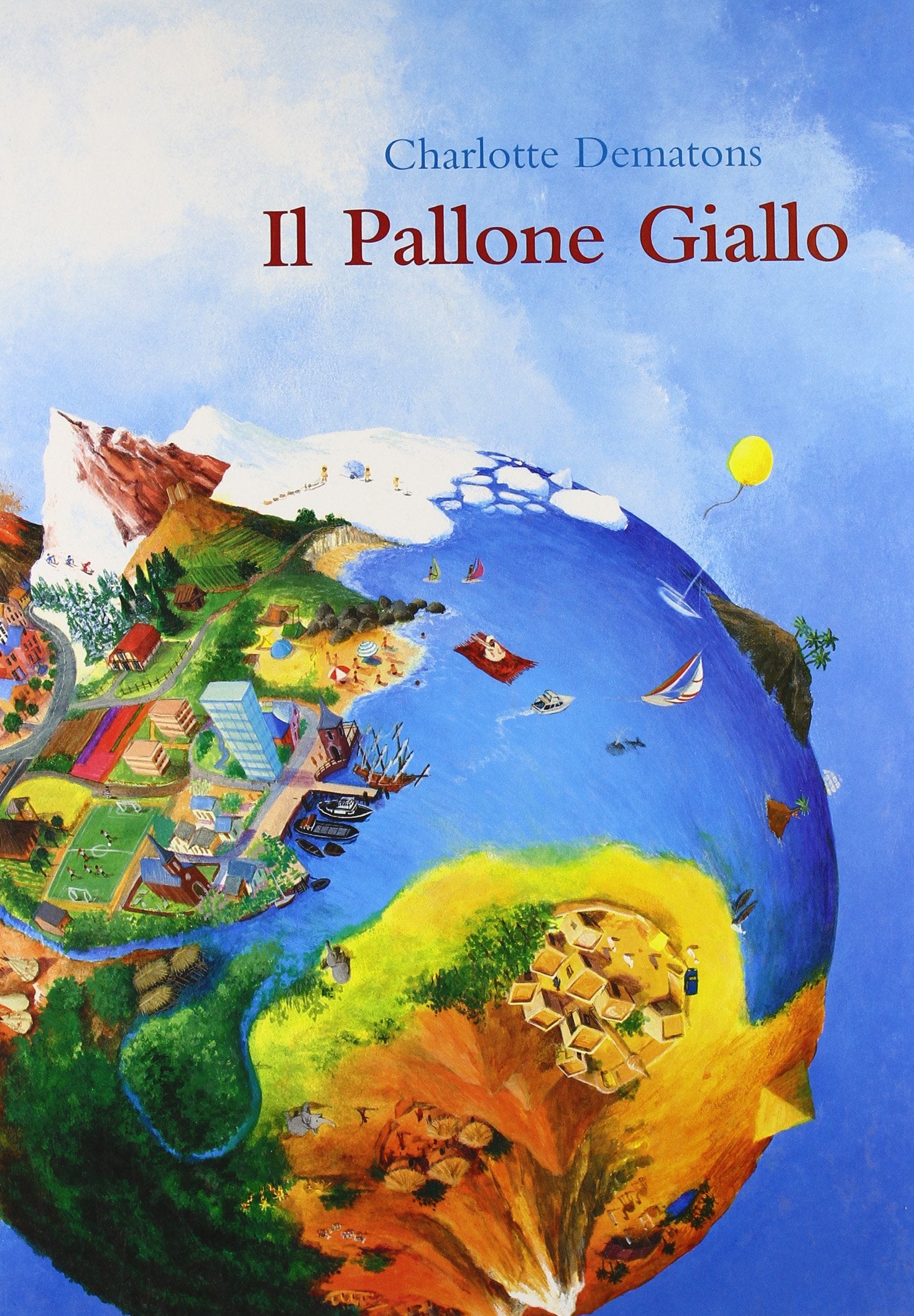 Il pallone giallo (I libri di Charlotte Dematons) Novels & Short Stories