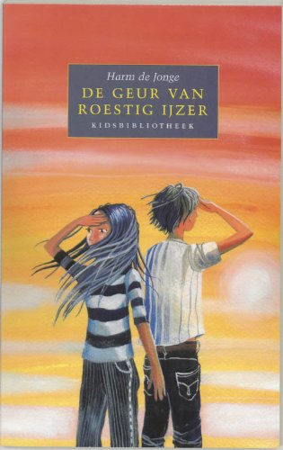 De geur van roestig ijzer (Kidsbibliotheek) Books