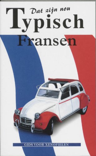 Product Image: Dat zijn nou typisch Fransen / druk 1
