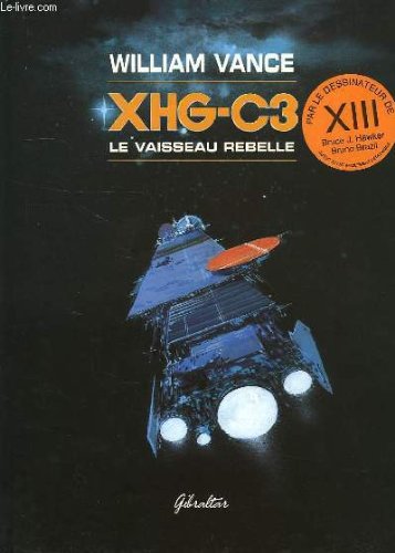 Xhg-c3 le vaisseau rebelle Books