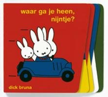 Waar ga je heen, Nijntje ? book