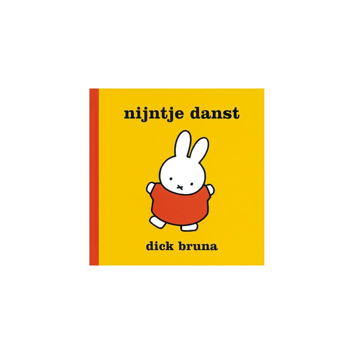 Nijntje danst (Dick Bruna kinderboeken, 102) Non-fiction books for kids