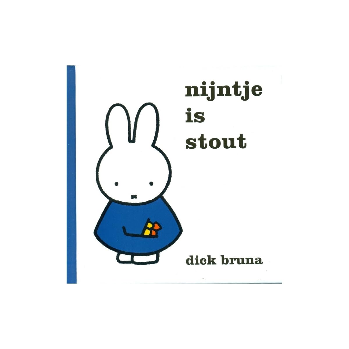 Nijntje is stout (Dick Bruna kinderboeken, 119) Non-fiction books for kids