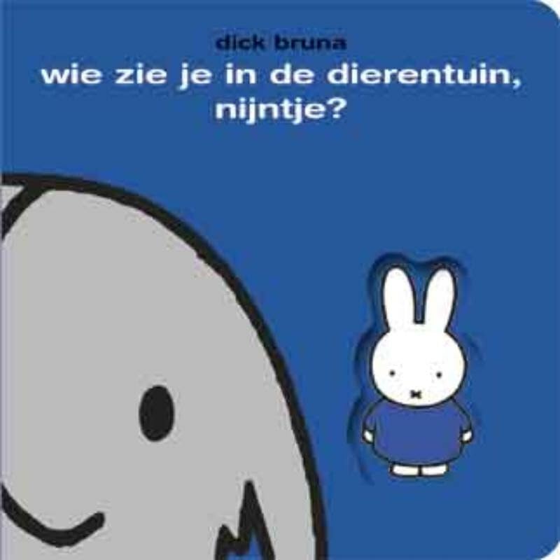 wie zie je in de dierentuin, Nijntje? Children's books