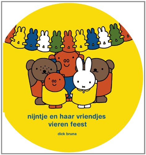 Nijntje en haar vriendjes vieren feest Children's books