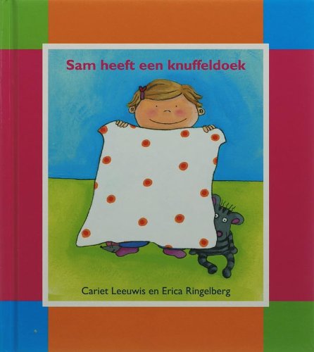 Sam heeft een knuffeldoek (Een Kimio peuterboekje) Books