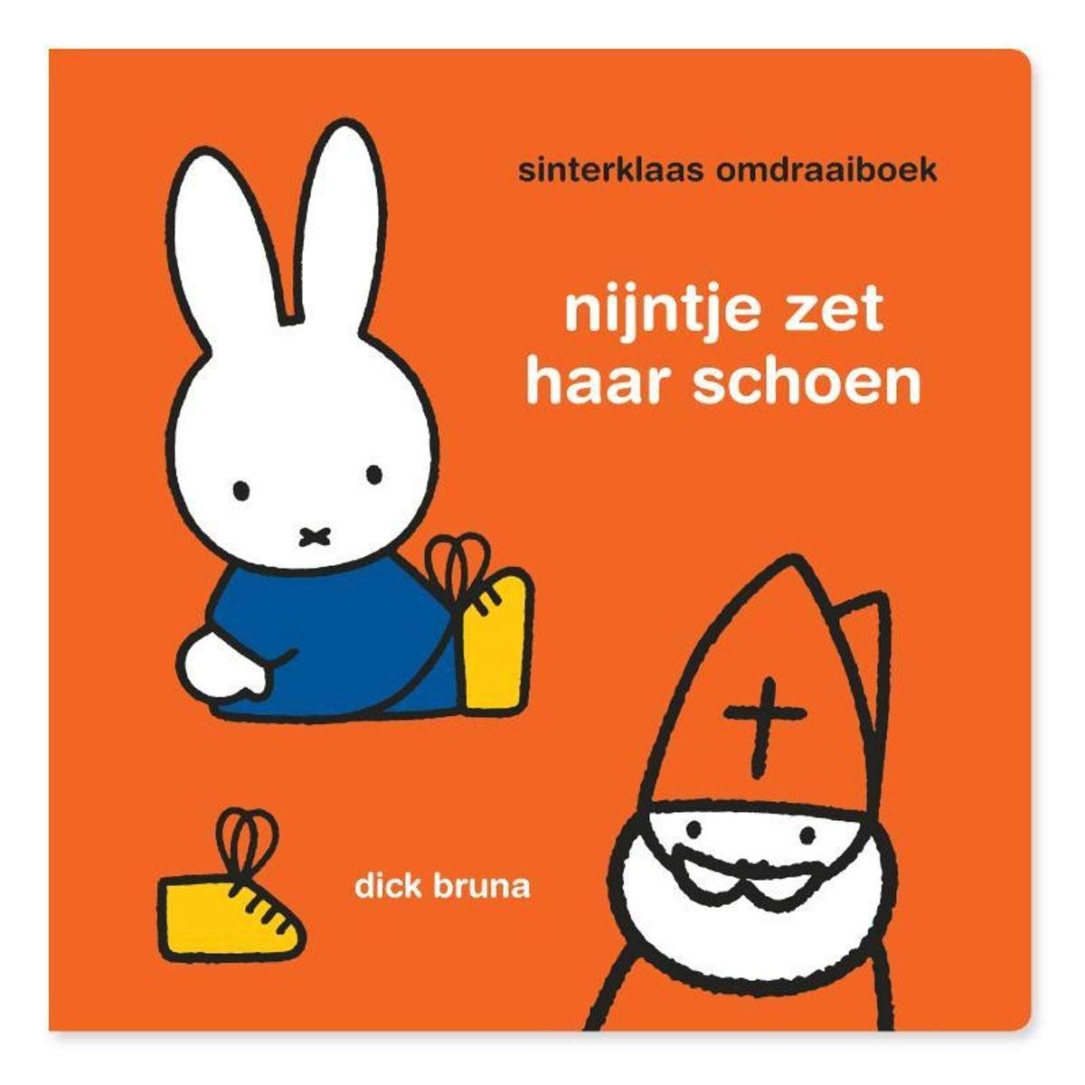 Nijntje zet haar schoen ; Nijntje zingt voor Sinterklaas: Sinterklaas omdraaiboek Non-fiction