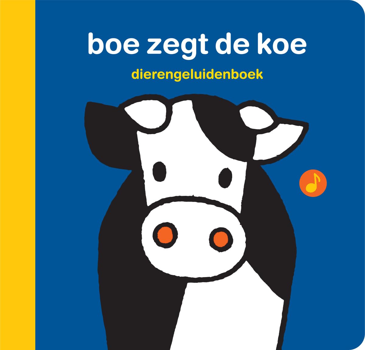 Boe zegt de koe Non-fiction books for kids