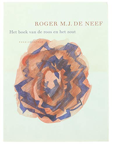Het boek van de roos en het zout Poetry
