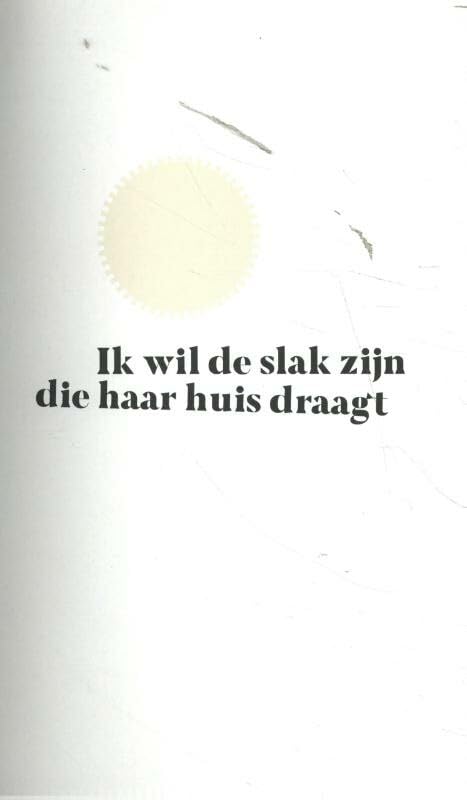 Ik wil de slak zijn die haar huis draagt: poëziesterren secundair onderwijs 2021 book