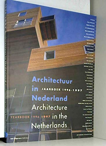 Architecture in the Netherlands: Yearbook 1996-1997 Architecture