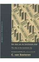 Product Image: Het idee van de functionele stad. The Idea If the Functional City: Lectures with Slides 1928