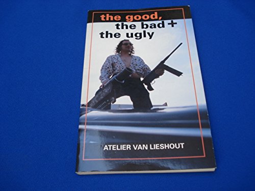 The Good, the Bad & the Ugly book