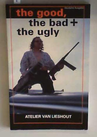 THE GOOD THE BAD EN THE UGLY DUITS Film, Art & Culture