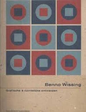 Benno Wissing: Grafische and Ruimtelijke Ontwerpen Film, Art & Culture