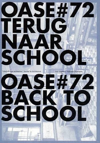 Oase 72: Back to School (Oase S.) Architecture