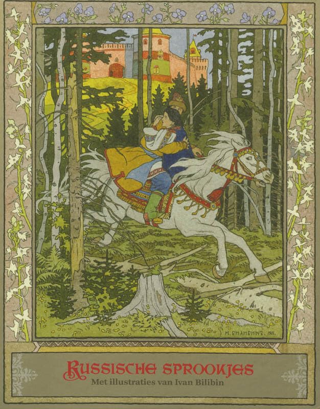 Russische Sprookjes: met illustraties van Ivan Bilibin Fairy Tales & Legends