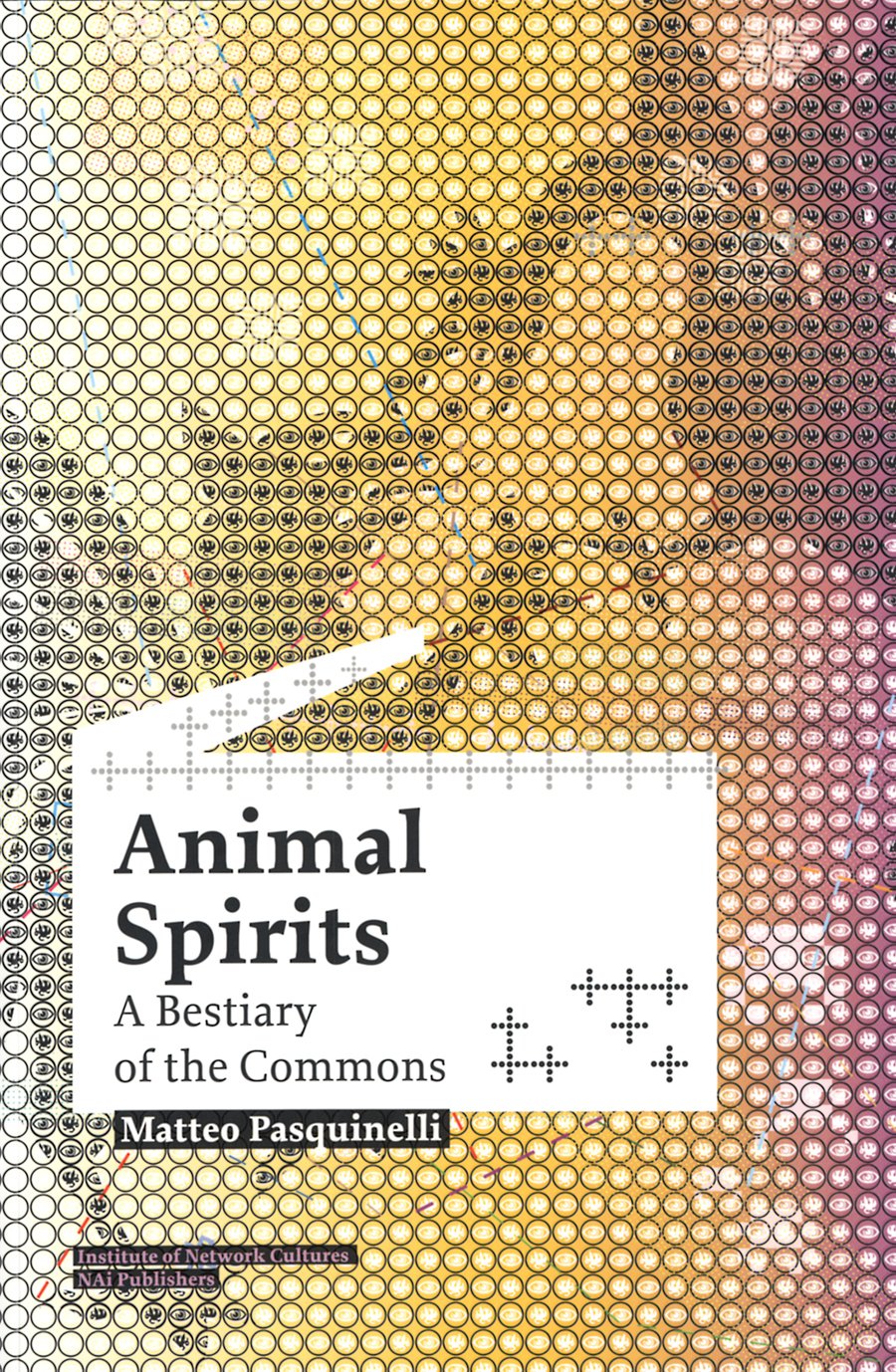 Animal Spirits: A Bestiary of the Commons book