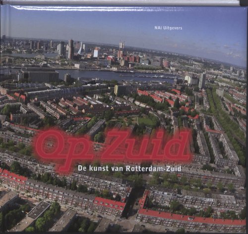 Op Zuid: de kunst van Rotterdam-Zuid book