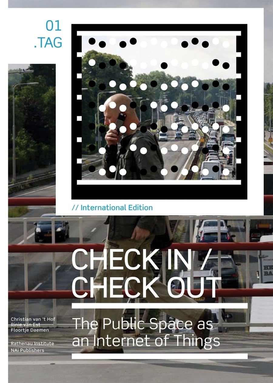 Check In / Check Out: The Public Space as an Internet of Things book