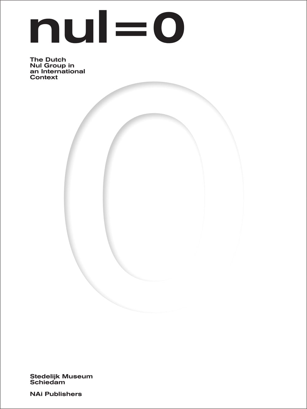 Nul = 0: The Dutch Nul Group in an International Context Social Sciences
