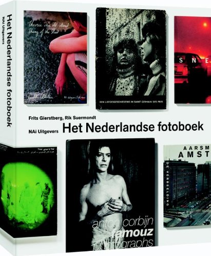 Het Nederlandse fotoboek: een thematische selectie na 1945 book