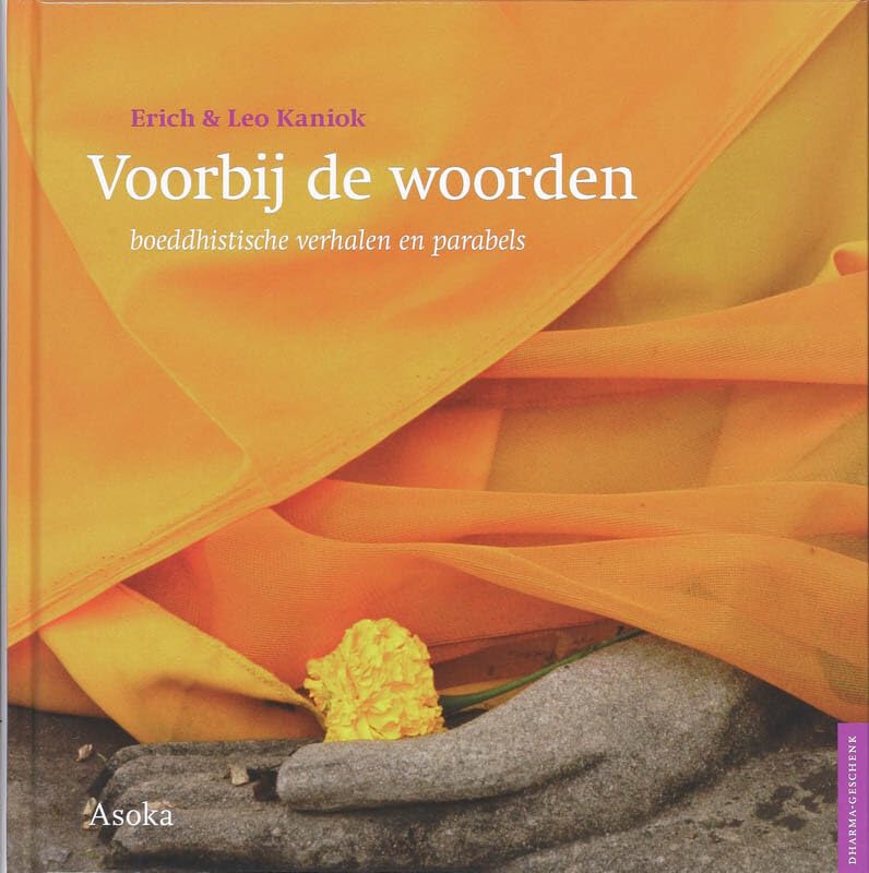 Voorbij de woorden: boeddhistische verhalen en parabels book