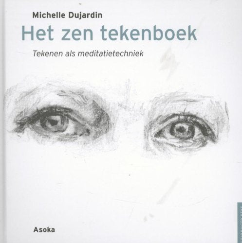 Het Zen tekenboek: tekenen als meditatietechniek book