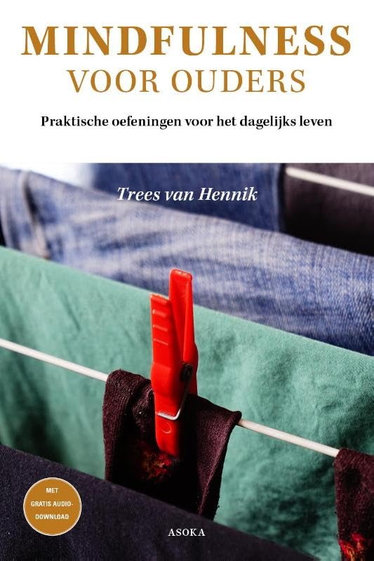 Mindfulness voor ouders: praktische oefeningen voor het dagelijks leven book